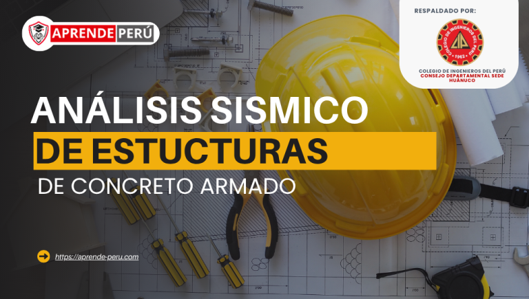 ANÁLISIS Y DISEÑO SÍSMICO DE ESTRUCTURAS DE CONCRETO ARMADO