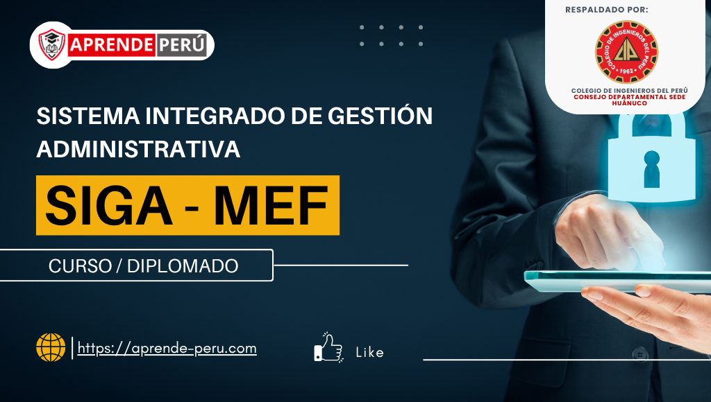 SIGA MEF – SISTEMA INTEGRADO DE GESTIÓN ADMINISTRATIVA DEL MINISTERIO DE ECONOMÍA Y FINANZAS