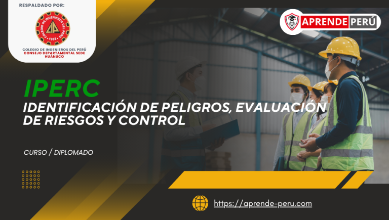 Identificación de Peligros, Evaluación de Riesgos y Control (IPERC)