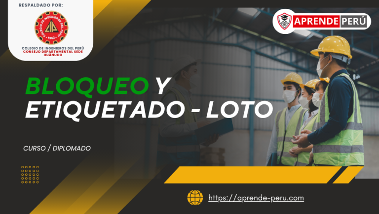 BLOQUEO Y ETIQUETADO – LOTO
